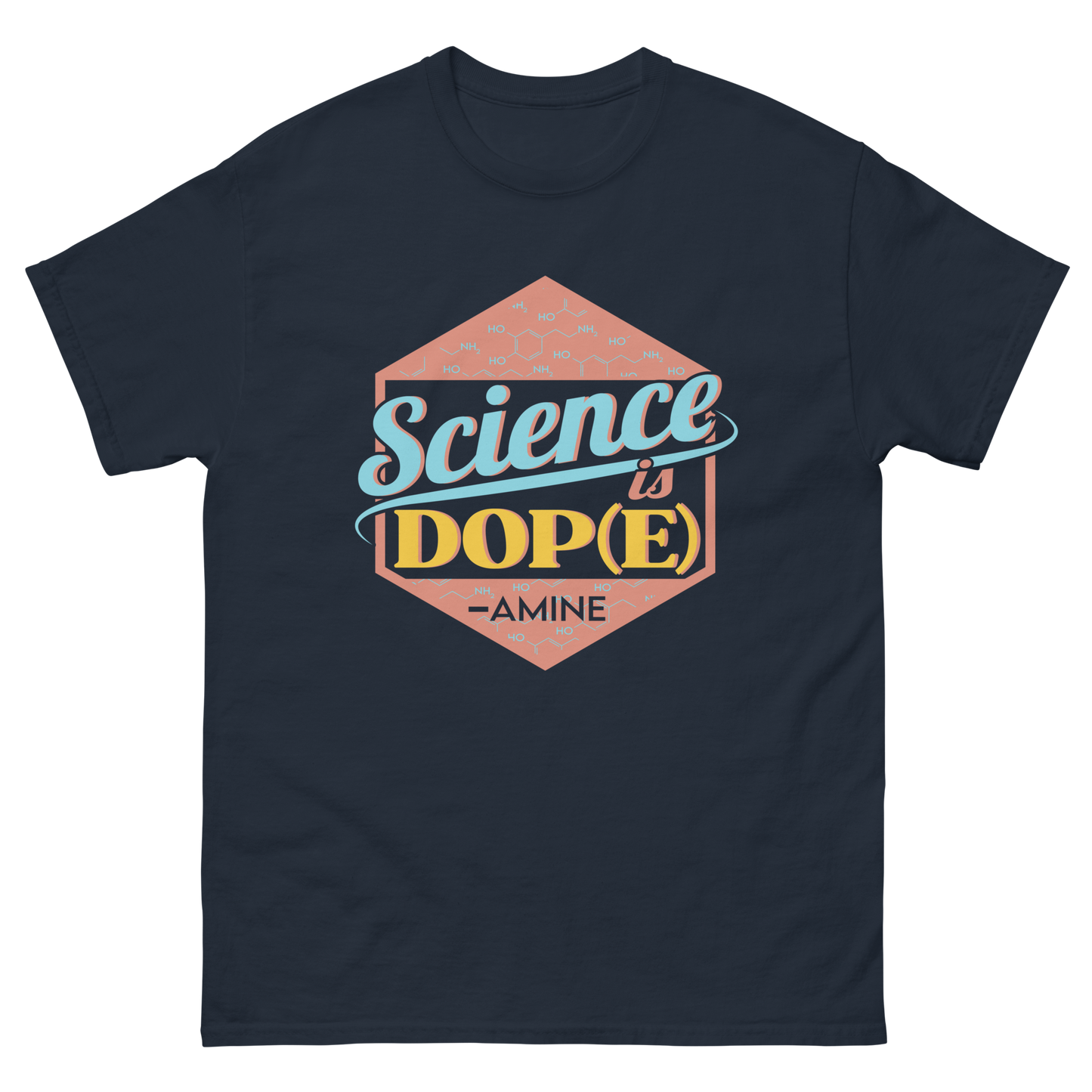 Science is Dope(amine)! - Men's/Unisex