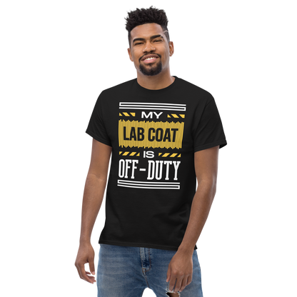 My Lab Coat Is Off-Duty - Men's/Unisex