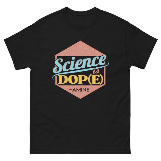 Science is Dope(amine)! - Men's/Unisex